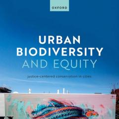 "Urban Biodiversity and Equity: justice-centered conservation in cities" book cover