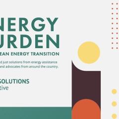 report cover: Energy Burden & the Clean Energy Transition Challenges and just solutions from energy assistance practitioners and advocates from around the country