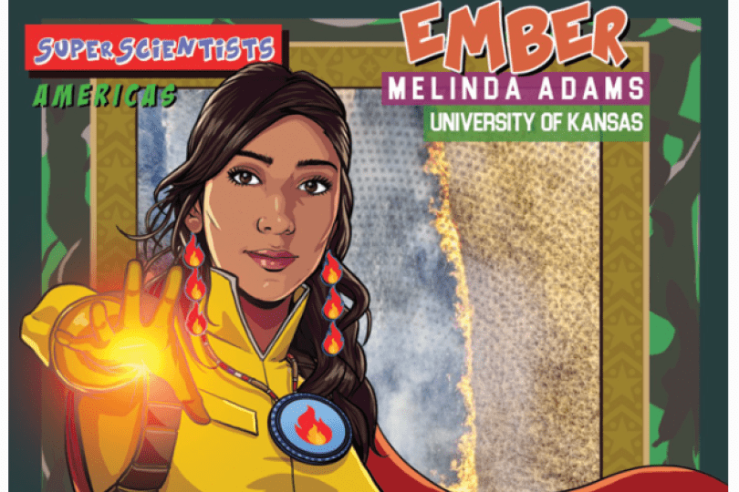 Melinda Adams as Ember the SuperScientist
